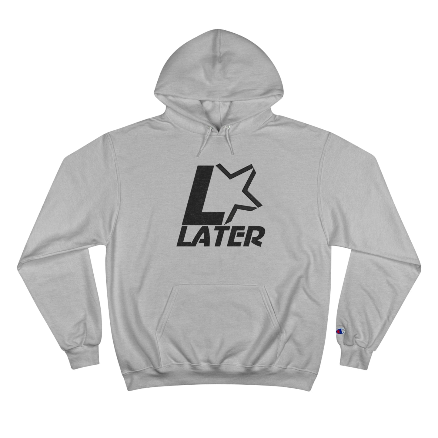 Later Starts Now Champion Hoodie