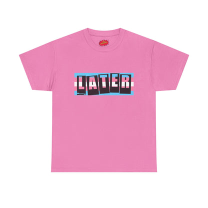 Later Trans Pride on Baker Tribute Logo Tee