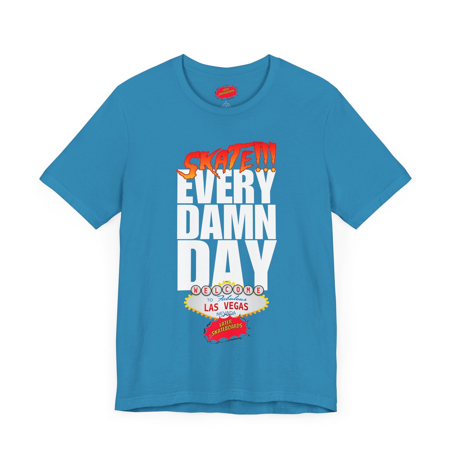 SKATE every damn day later tee