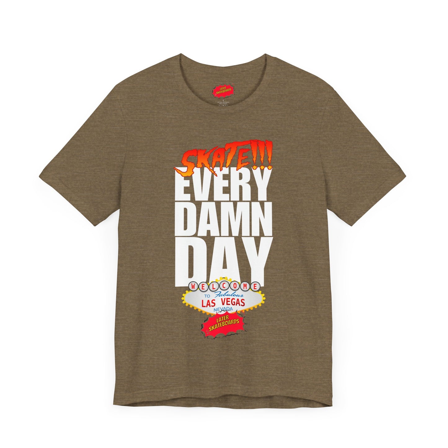 SKATE every damn day later tee