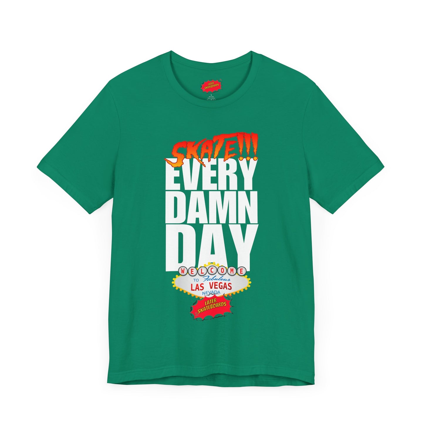 SKATE every damn day later tee