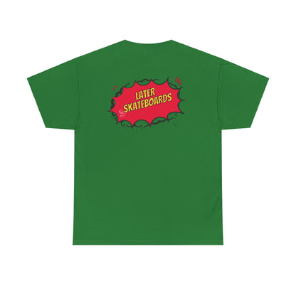 Bam… It’s Super Later Tee