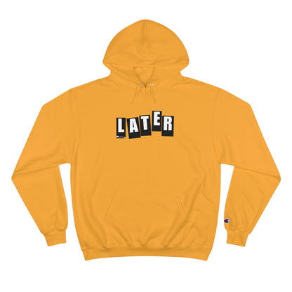 Later Baker Tribute Champion Hoodie