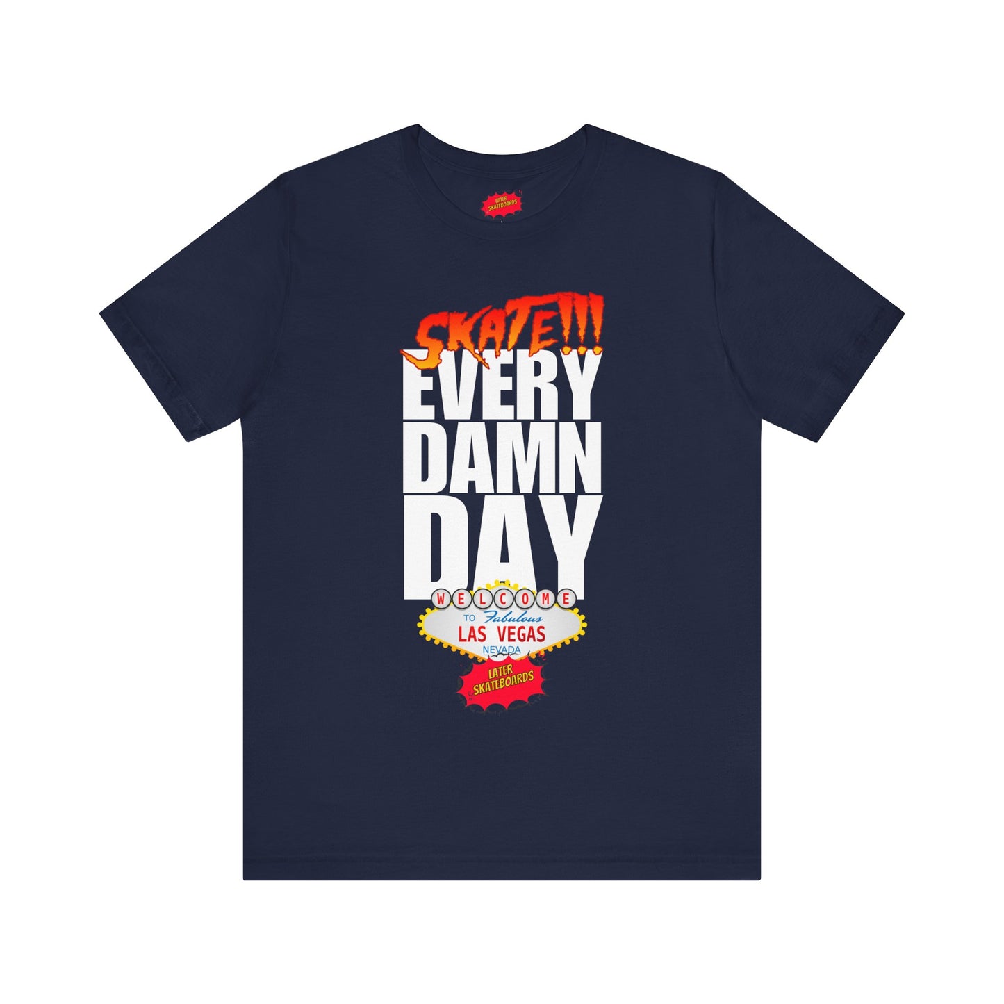 SKATE every damn day later tee