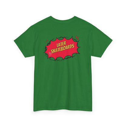 Bam… It’s Super Later Tee
